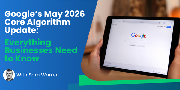 Google's May 2026 Core Update